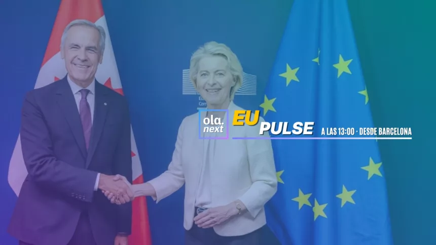 EU PULSE | Canadá–UE: qué cambiaría una integración más profunda